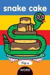 Flip-a-Word: Snake Cake