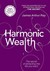 Harmonic Wealth by James Arthur Ray