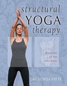 Structural Yoga Therapy: Adapting to the Individual Structural Yoga Therapy: Adapting to the Individual