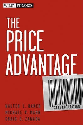 The Price Advantage [With Access Code] by Walter L. Baker