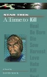 A Time to Kill by David Mack A Time to Kill by David Mack