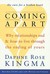Coming Apart: Why...
