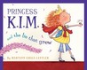 Princess K.I.M. and the Lie That Grew Princess K.I.M. and the Lie That Grew