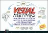 Visual Meetings by David Sibbet