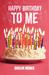 Happy Birthday to Me (Birthday Trilogy, #1)
