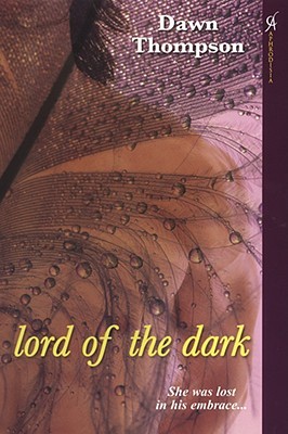 Lord of the Dark by Dawn Thompson