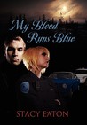 My Blood Runs Blue