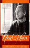 Now and Then by Frederick Buechner Now and Then by Frederick Buechner