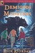 Demigods and Monsters: Your Favorite Authors on Rick Riordan's Percy Jackson and the Olympians Series (Paperback)