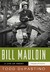 Bill Mauldin: A Life Up Front