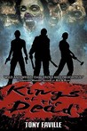 Kings of the Dead by Tony Faville Kings of the Dead by Tony Faville