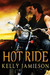Hot Ride (Kindle Edition)