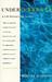 Undercurrents: A Life Beneath the Surface