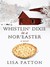 Whistlin' Dixie in a Nor'easter by Lisa Patton Whistlin' Dixie in a Nor'easter by Lisa Patton