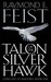 Talon Of The Silver Hawk (Conclave of Shadows, #1)