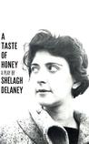 A Taste of Honey by Shelagh Delaney A Taste of Honey by Shelagh Delaney