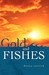 Gold and Fishes by Donna Carrick Gold and Fishes by Donna Carrick