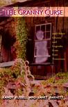 The Granny Curse and Other Ghosts and Legends from East Tennessee / The Granny Curse and Other Ghosts and Legends from East Tennessee /