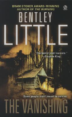 The Vanishing by Bentley Little The Vanishing by Bentley Little