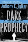 Dark Prophecy (Level 26, #2)