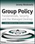 Group Policy by Jeremy Moskowitz