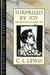 Surprised by Joy: The Shape of My Early Life (Hardcover)
