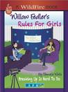 Willow Fedler's Rules for Girls: Breaking Up Is Hard to Do Willow Fedler's Rules for Girls: Breaking Up Is Hard to Do