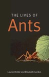 The Lives of Ants The Lives of Ants