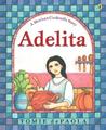 Adelita by Tomie dePaola Adelita by Tomie dePaola