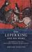 The Leper King and His Heirs by Bernard Hamilton