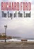 The Lay Of The Land