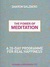 The Power of Meditation: A 28-Day Programme for Real Happiness