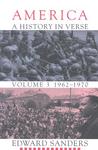 America: A History in Verse, Vol 3: 1962-1970 America: A History in Verse, Vol 3: 1962-1970