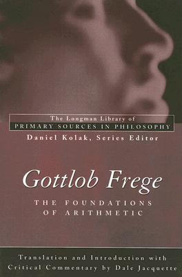 Frege's Foundations of Arithmetic (Longman Library of Primary Sources in Philosophy) (Longman Library of Primary Sources)