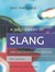 A Dictionary of Slang and Unconventional English: Colloquialisms and Catch Phrases, Fossilised Jokes and Puns, General Nicknames, Vulgarisms and Such Americanisms as Have Been Naturalised (Paperback)