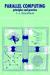 Parallel Computing: Principles and Practice (Paperback)