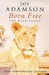 Born Free the complete 3 part text (Paperback)