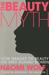 The Beauty Myth: ...