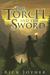 The Torch and the Sword by Rick Joyner