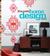 The Nest Home Design Handbook: Simple ways to decorate, organize, and personalize your place