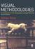 Visual Methodologies: An Introduction to the Interpretation of Visual Methods (Paperback)