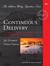 Continuous Delivery: Reliable Software Releases Through Build, Test, and Deployment Automation (Addison-Wesley Signature)