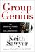 Group Genius by Keith Sawyer