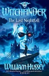 The Last Nightfall (Witchfinder, #3)
