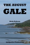 The August Gale The August Gale