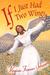 If I Just Had Two Wings by Virginia Frances Schwartz If I Just Had Two Wings by Virginia Frances Schwartz