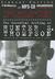 Fear and Loathing at Rolling Stone: The Essential Writing of Hunter S. Thompson