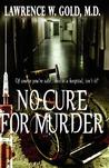 No Cure For Murder