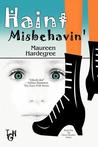 Haint Misbehavin' by Maureen Hardegree