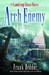 ArchEnemy (The Looking Glass Wars, #3)
